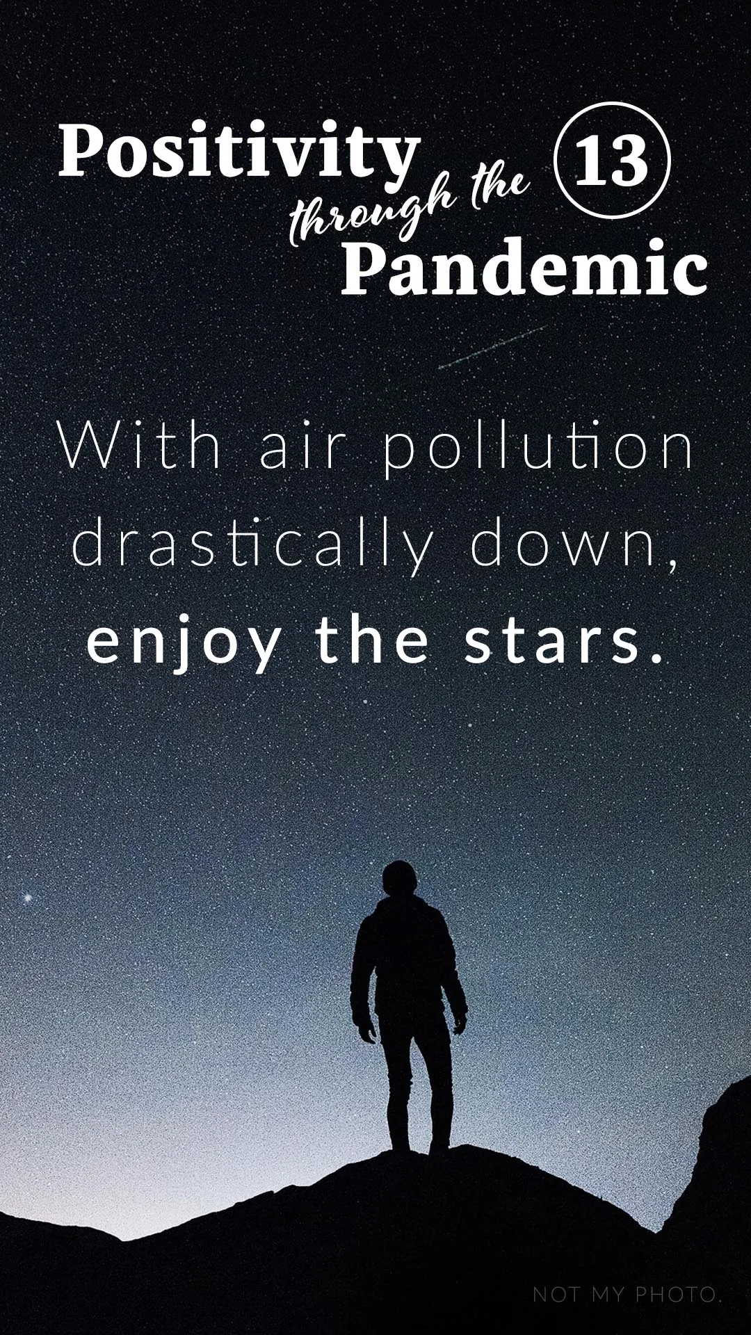 Positivity through the Pandemic #13: With air pollution drastically down, enjoy the stars