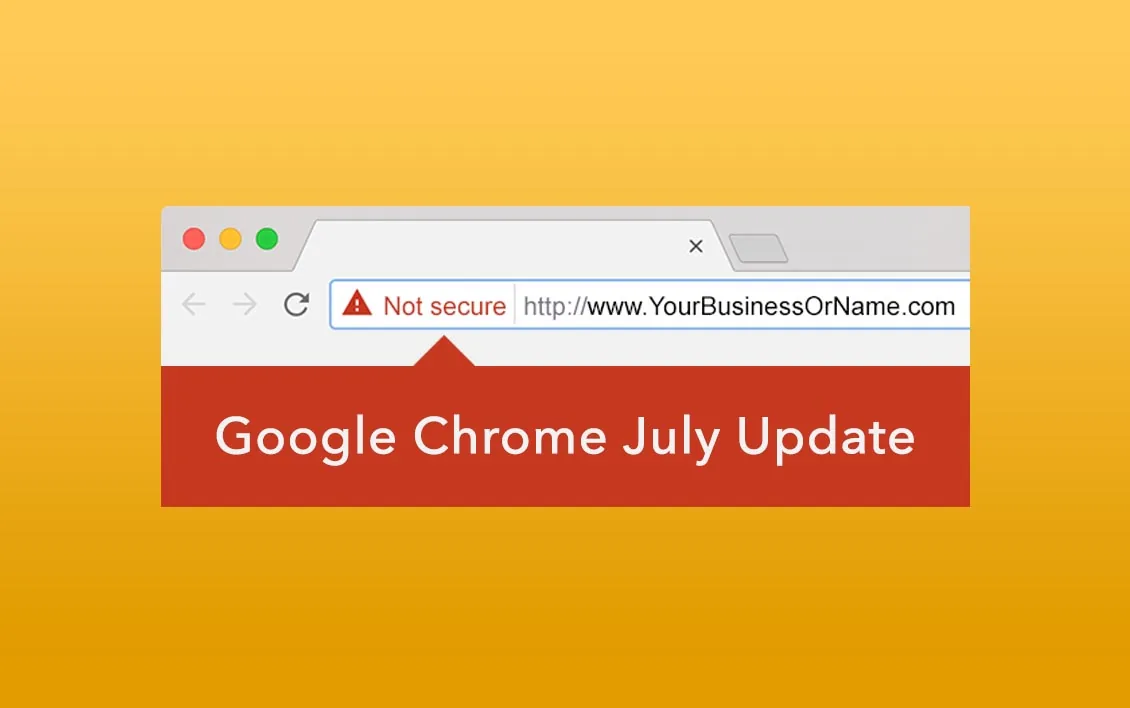 Google Chrome “Not Secure” warning update