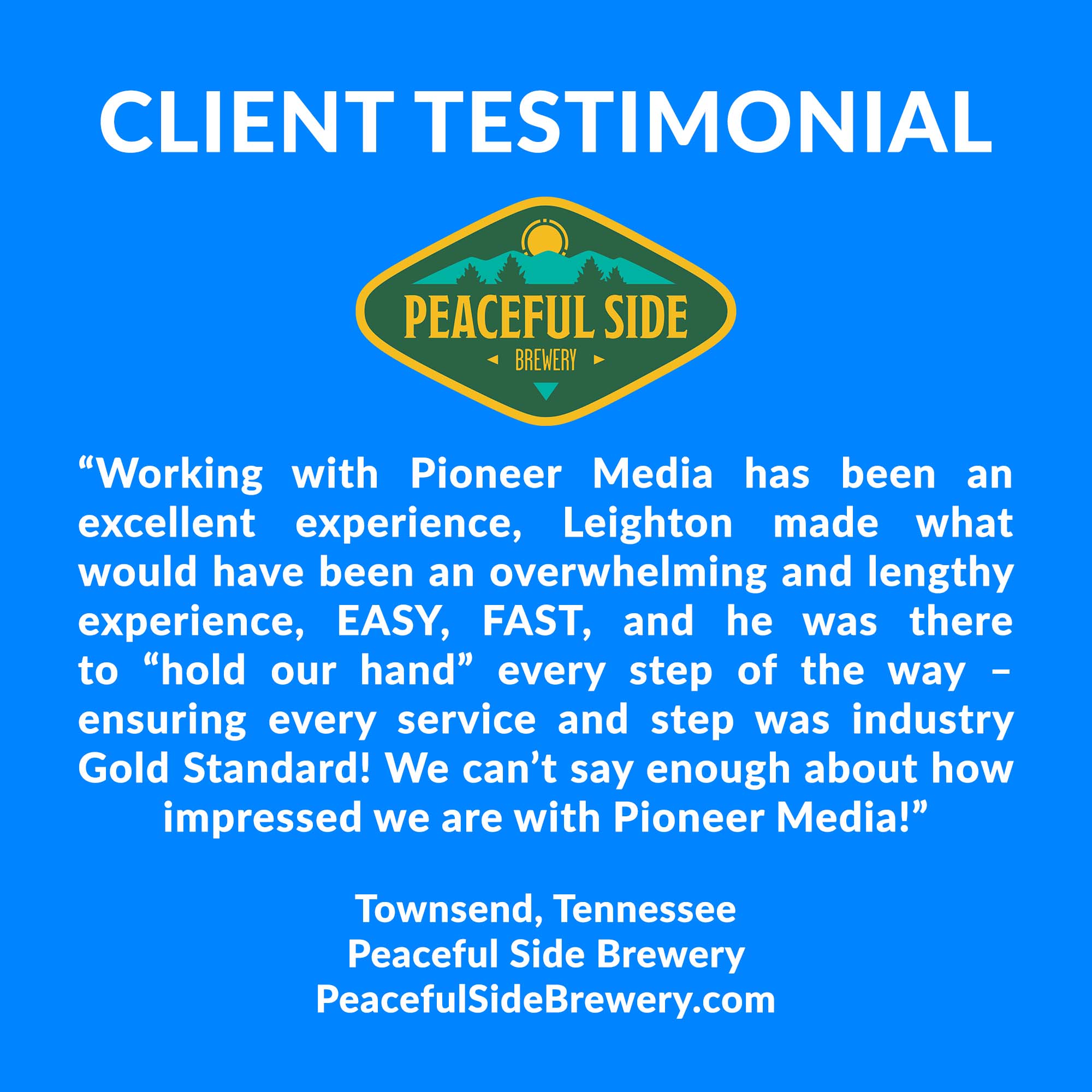 Peaceful Side Brewery Client Testimonial